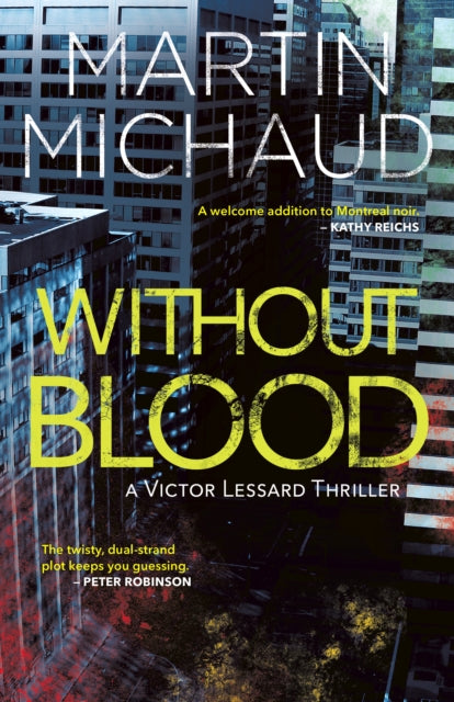 Book cover of: Without Blood. By: Martin Michaud