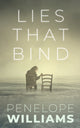 Book cover of: Lies that Bind. By: Penelope Williams