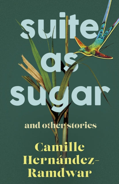 Book cover of: Suite as Sugar. By: Camille Hernandez-Ramdwar