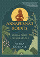 Book cover of: Annapurna's Bounty. By: Veena Gokhale