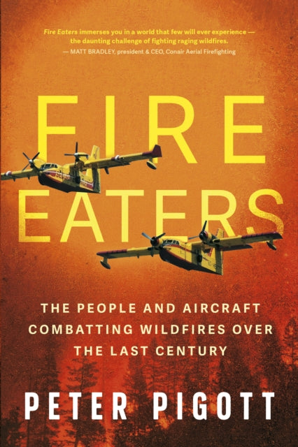 Book cover of: Fire Eaters. By: Peter Pigott