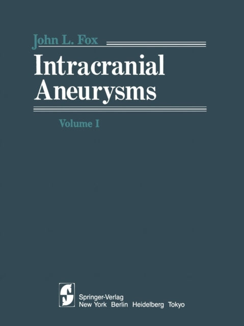 Book cover of: Intracranial Aneurysms. By: J.L. Fox