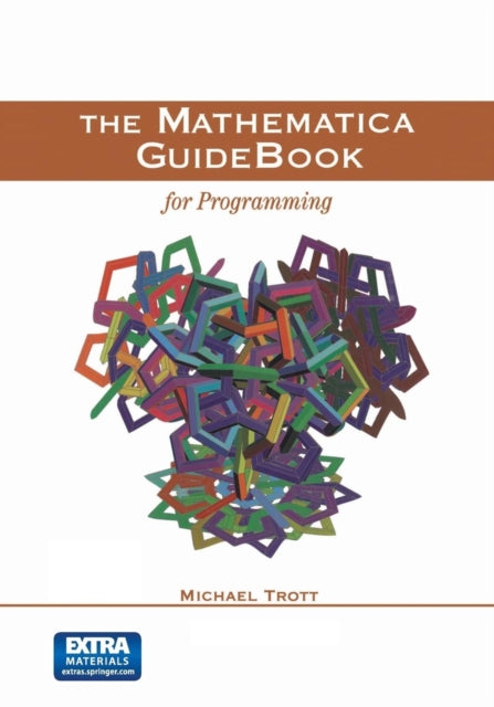 Book cover of: Mathematica GuideBook for Programming. By: Michael Trott