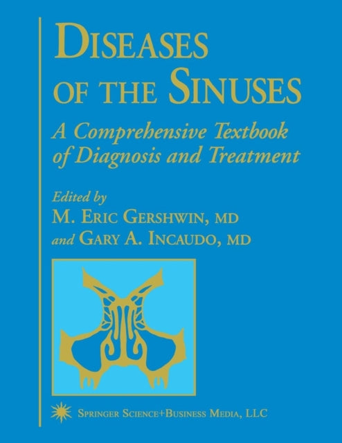 Book cover of: Diseases of the Sinuses. By: M. Eric Gershwin