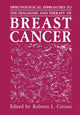 Book cover of: Immunological Approaches to the Diagnosis and Therapy of Breast Cancer. By: G. P. Talwar