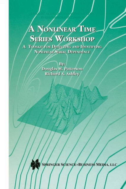 Book cover of: Nonlinear Time Series Workshop. By: Douglas M. Patterson
