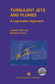 Book cover of: Turbulent Jets and Plumes. By: Joseph Hun-wei Lee