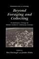 Book cover of: Beyond Foraging and Collecting. By: Ben Fitzhugh