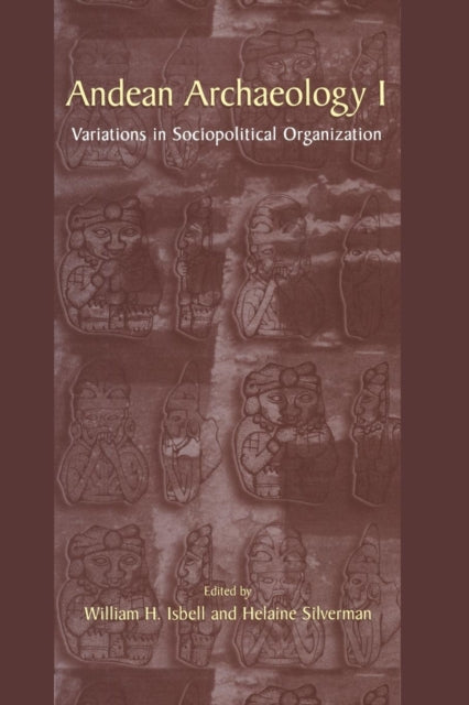 Book cover of: Andean Archaeology I. By: William H. Isbell
