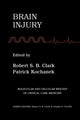 Book cover of: Brain Injury. By: Robert S. B. Clark