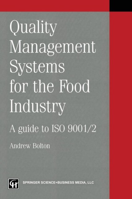 Book cover of: Quality management systems for the food industry. By: Andrew Bolton