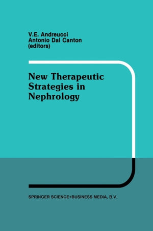 New Therapeutic Strategies in Nephrology