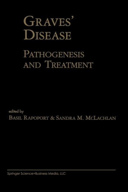 Book cover of: Graves’ Disease. By: Basil Rapoport