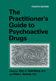 Book cover of: Practitioner’s Guide to Psychoactive Drugs. By: Alan J. Gelenberg