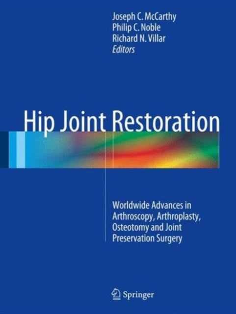 Book cover of: Hip Joint Restoration. By: Joseph C. McCarthy