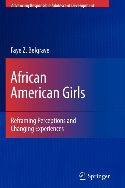 Book cover of: African American Girls. By: Faye Z. Belgrave