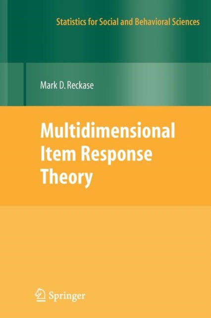 Book cover of: Multidimensional Item Response Theory. By: M.D. D. Reckase