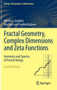 Book cover of: Fractal Geometry, Complex Dimensions and Zeta Functions. By: Michel L. Lapidus