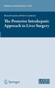 Book cover of: Posterior Intrahepatic Approach in Liver Surgery