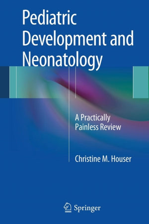 Pediatric Development and Neonatology