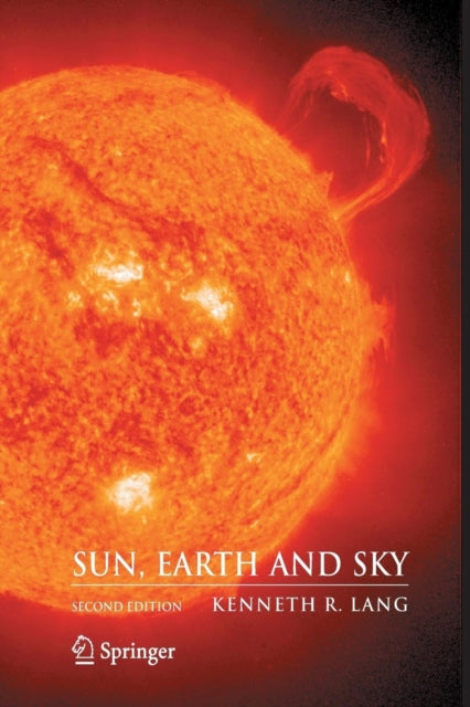 Book cover of: Sun, Earth and Sky. By: Kenneth R. Lang