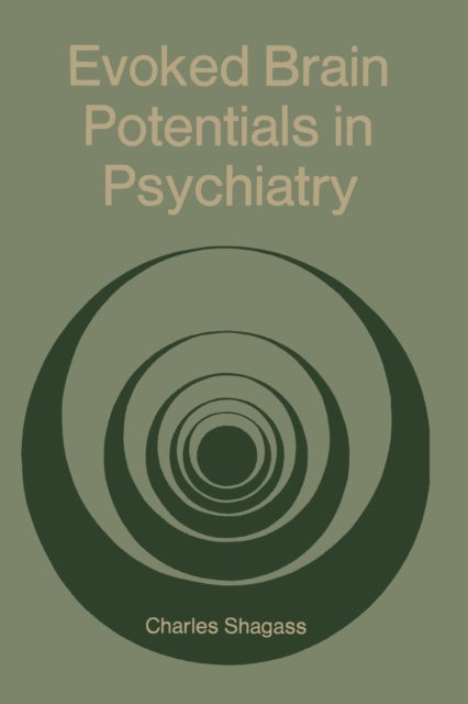 Book cover of: Evoked Brain Potentials in Psychiatry. By: Charles Shagass