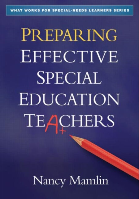 Book cover of: Preparing Effective Special Education Teachers. By: Nancy Mamlin
