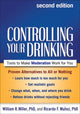 Book cover of: Controlling Your Drinking, Second Edition. By: William R. Miller