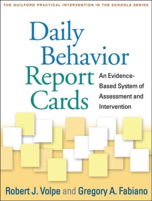 Book cover of: Daily Behavior Report Cards. By: Robert J. Volpe