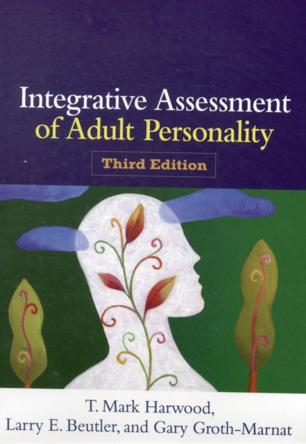 Book cover of: Integrative Assessment of Adult Personality, Third Edition. By: T. Mark Harwood