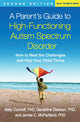 Book cover of: Parent's Guide to High-Functioning Autism Spectrum Disorder, Second Edition. By: Sally Ozonoff