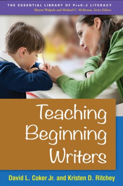 Book cover of: Teaching Beginning Writers. By: Coker, David L., Jr.