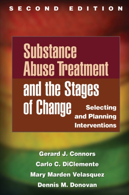 Book cover of: Substance Abuse Treatment and the Stages of Change, Second Edition. By: Gerard J. Connors