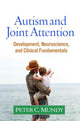 Book cover of: Autism and Joint Attention. By: Peter C. Mundy