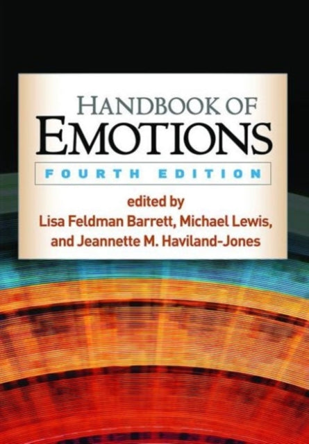 Handbook of Emotions, Fourth Edition