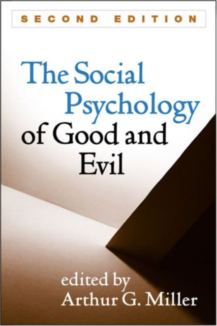 Book cover of: Social Psychology of Good and Evil, Second Edition