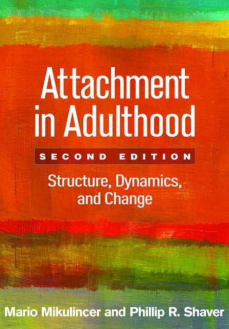 Book cover of: Attachment in Adulthood, Second Edition. By: Mario Mikulincer