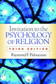 Book cover of: Invitation to the Psychology of Religion, Third Edition. By: Raymond F. Paloutzian