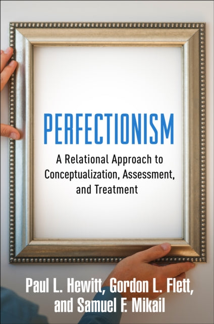 Book cover of: Perfectionism. By: Paul L. Hewitt