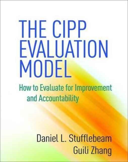Book cover of: CIPP Evaluation Model. By: Daniel L. Stufflebeam