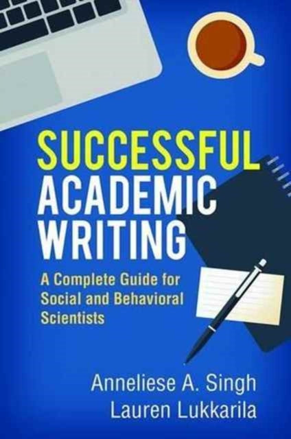 Book cover of: Successful Academic Writing. By: Anneliese A. Singh