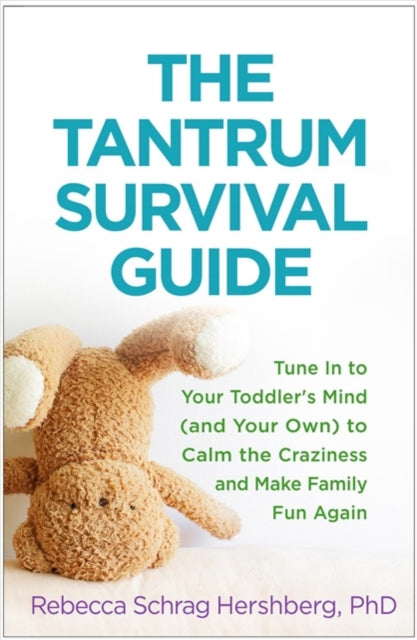 Book cover of: Tantrum Survival Guide. By: Rebecca Schrag Hershberg