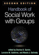 Book cover of: Handbook of Social Work with Groups, Second Edition