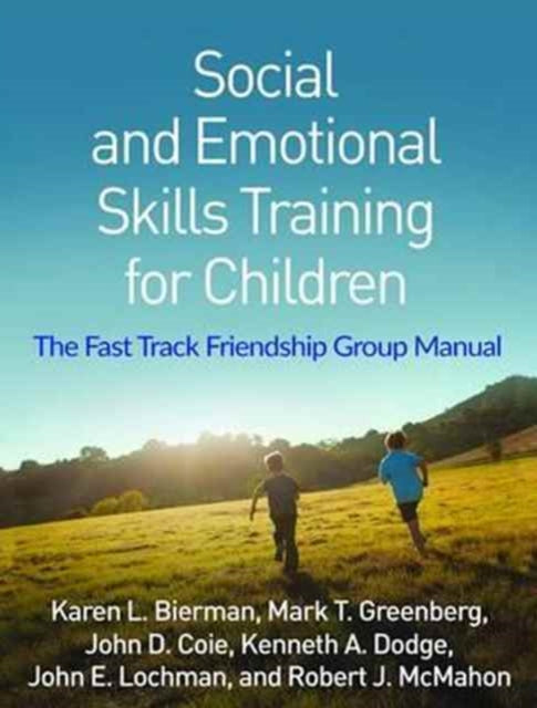 Book cover of: Social and Emotional Skills Training for Children. By: Karen L. Bierman