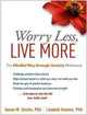 Book cover of: Worry Less, Live More. By: Susan M. Orsillo