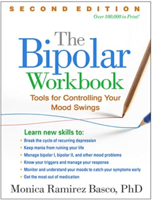 Book cover of: Bipolar Workbook, Second Edition. By: Monica Ramirez Basco