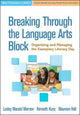 Book cover of: Breaking Through the Language Arts Block. By: Lesley Mandel Morrow
