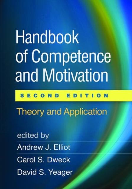 Book cover of: Handbook of Competence and Motivation, Second Edition. By: Andrew J. Elliot
