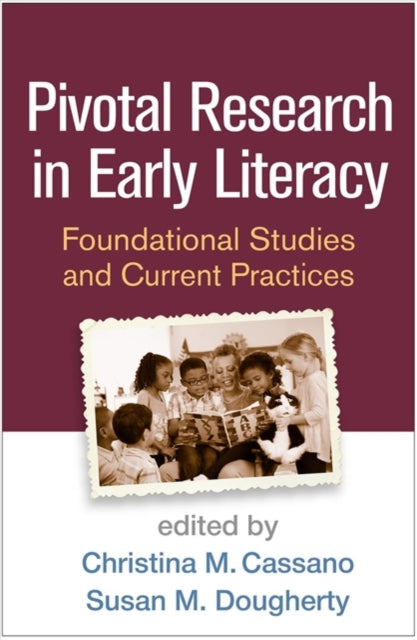 Book cover of: Pivotal Research in Early Literacy