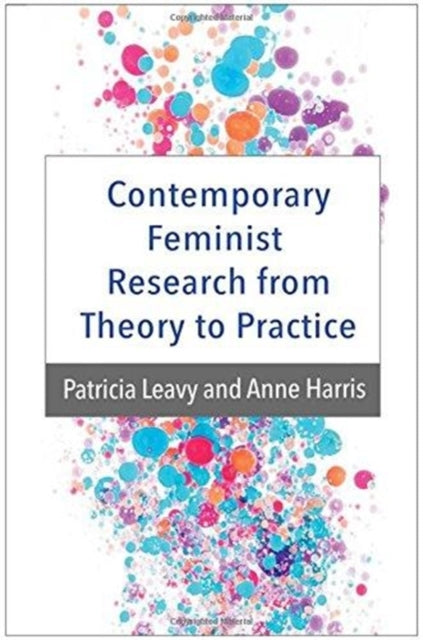 Book cover of: Contemporary Feminist Research from Theory to Practice. By: Patricia Lina Leavy